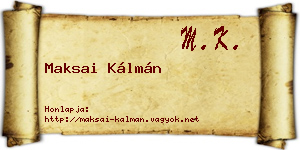Maksai Kálmán névjegykártya
